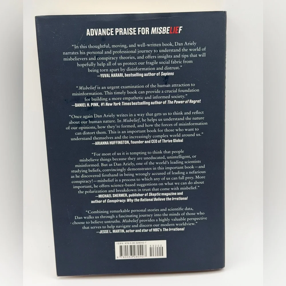 Misbelief: What Makes Rational People Believe Irrational Things by Dan Ariely